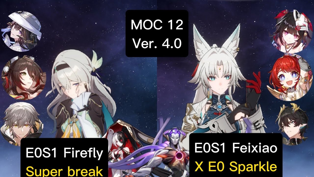 Memory of chaos 4.0 | E0S1 Firefly Super break & E0S1 Feixiao x E0 Sparkle Floor 12 3 Stars