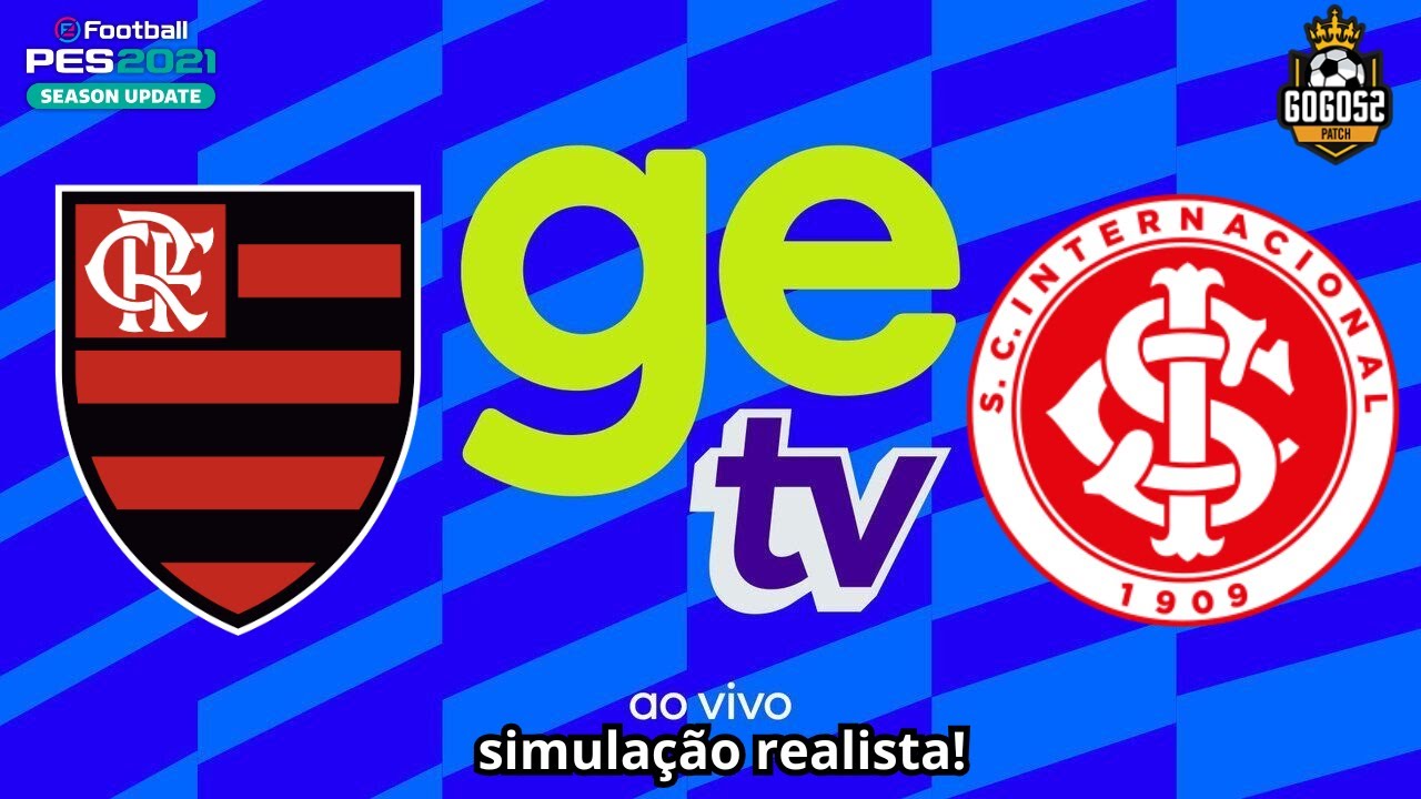 FLAMENGO X INTERNACIONAL | BRASILEIRÃO 2026 SIMULAÇÃO REALISTA | GOGOZ PETCH PES 21!