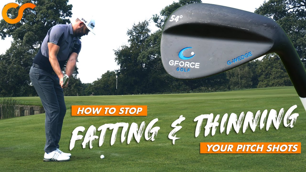 HOW TO STOP FATTING AND THINNING YOUR PITCH SHOTS