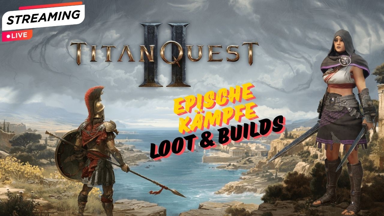 Titan Quest 2 – Live-Stream | Epische Kämpfe, Loot & Builds