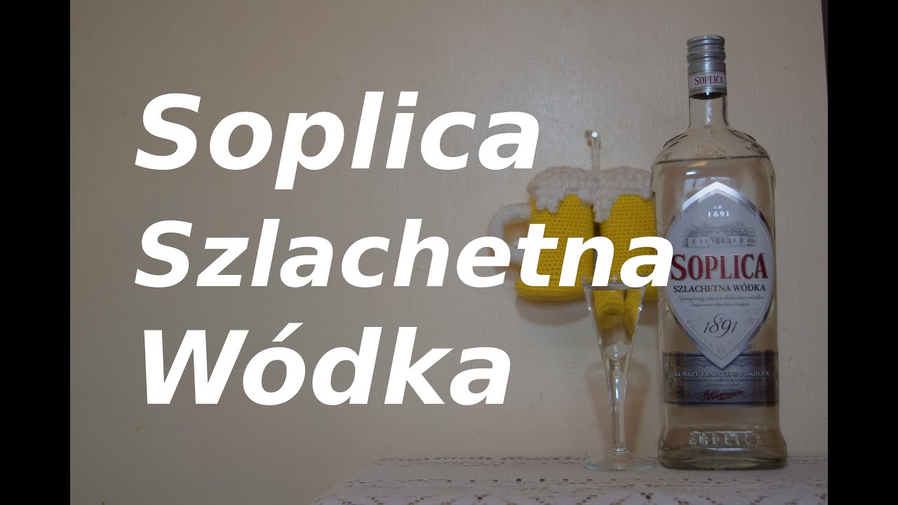 Soplica Szlachetna W&oacute;dka