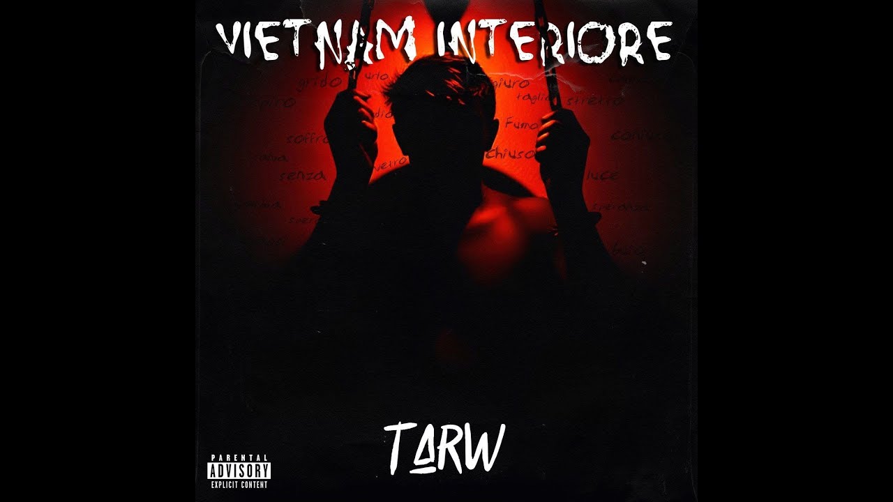 TarW - Vietnam Interiore (Prod. lilspazio)