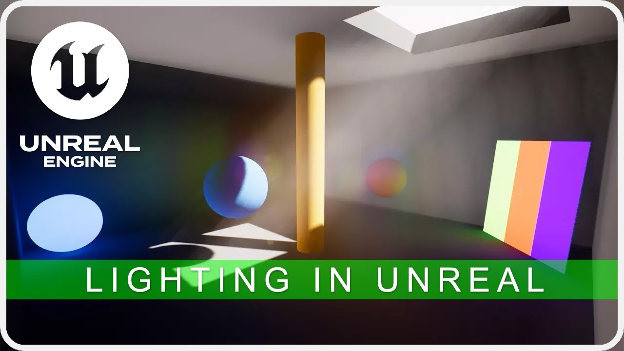 Tutorial | Lighting Overview | Unreal Engine