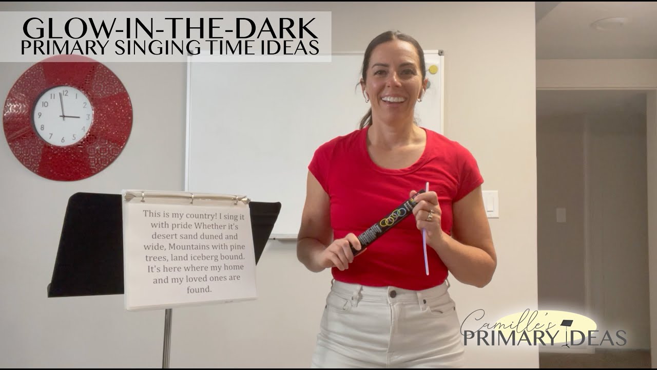 Glow-in-the-Dark Primary Singing Time Ideas