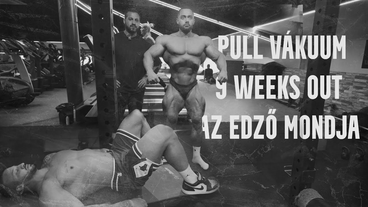 Pull💥 vákuum|9 weeks out| Az edző mondja 🤙