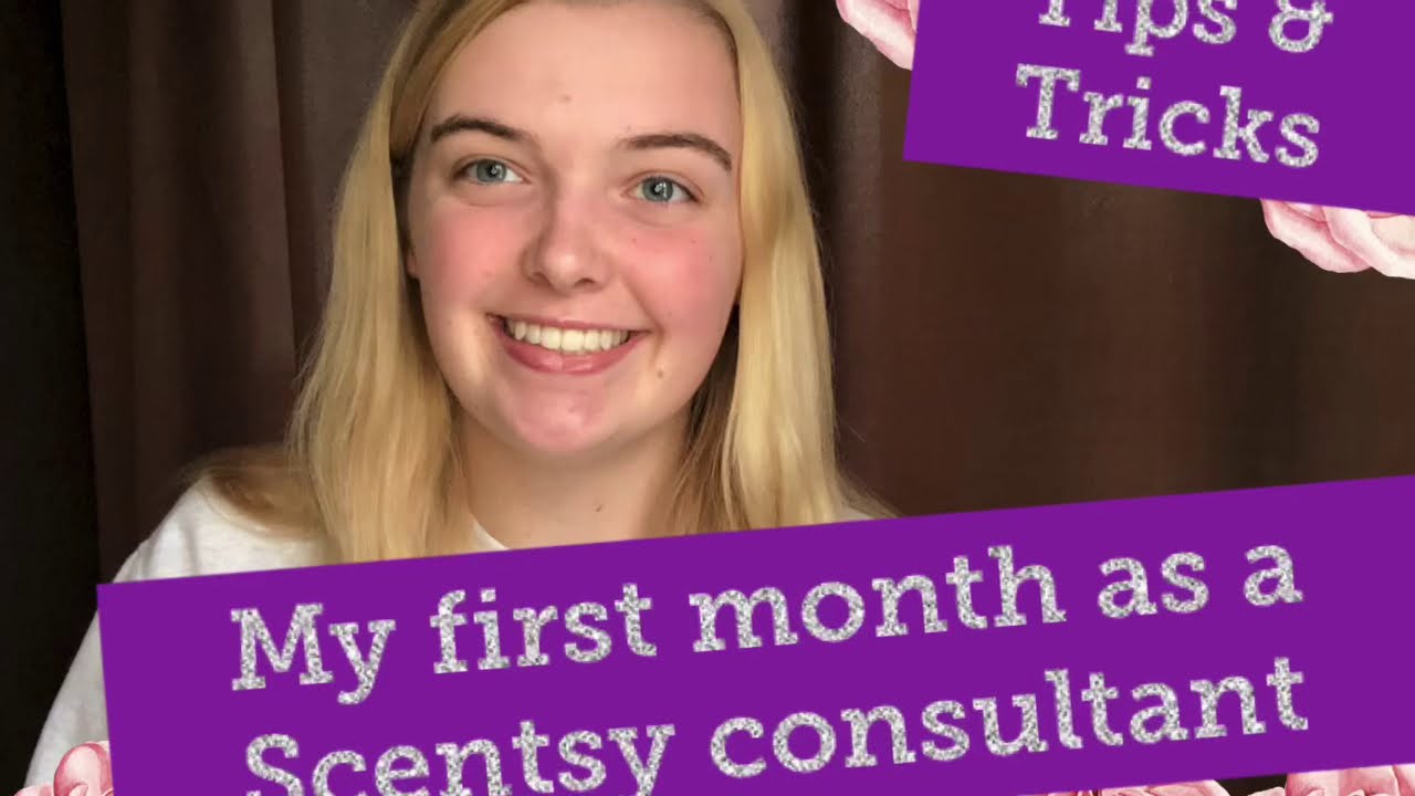 My First Month as a Scentsy Consultant (tips & tricks)