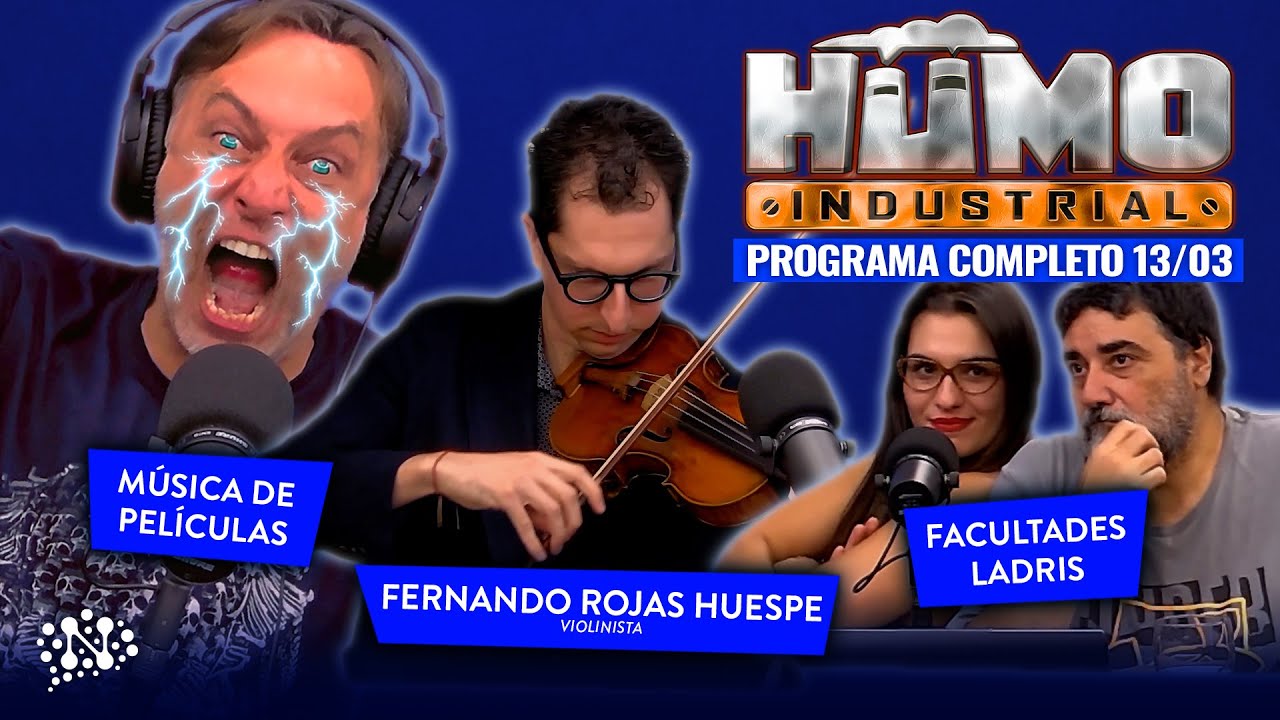 Solo de Violín, facultades ladris, música de pelis y mucho Humo Industrial - 13/03