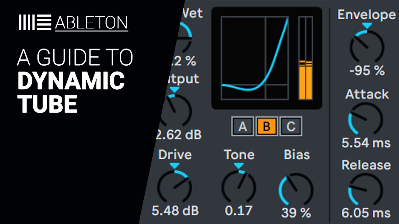A guide to the Ableton DYNAMIC TUBE deep dive tutorial