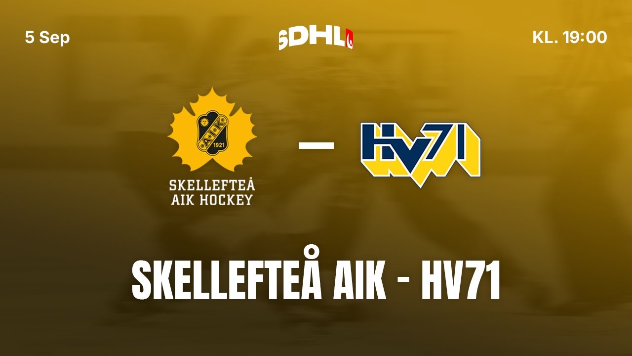 SDHL: Skellefteå AIK - HV71 | Skellefteå Kraft Arena | Säsong 25/26