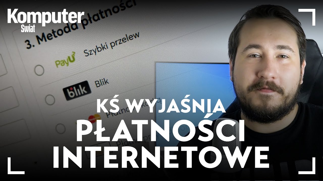 KŚ wyjaśnia - jak działają płatności internetowe? Czy są bezpieczne?