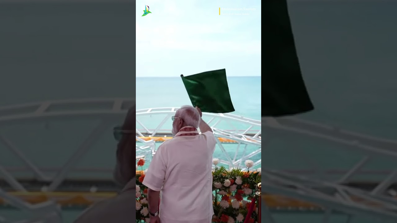 New Pamban Bridge Inauguration Glimpse | PM Modi Opens Historic Rail Bridge | Rameswaram Tourism