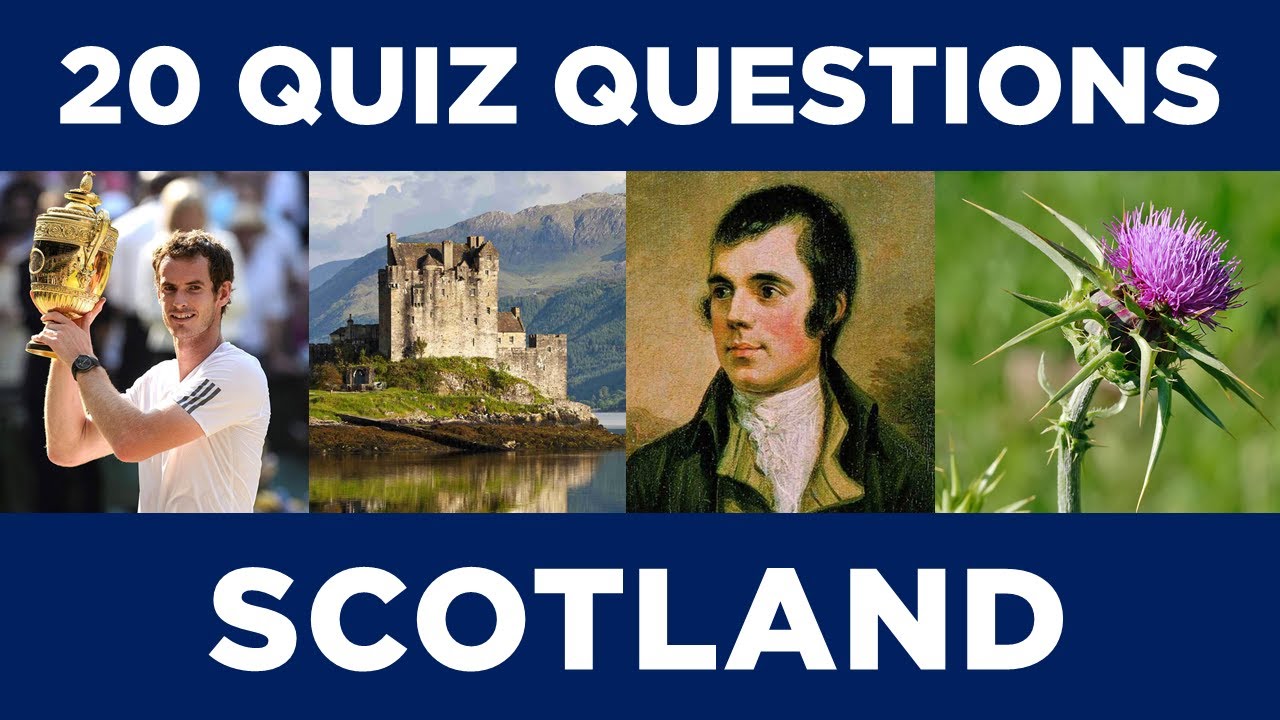 Scotland Trivia Quiz | Scotland Trivia | Scotland Quiz