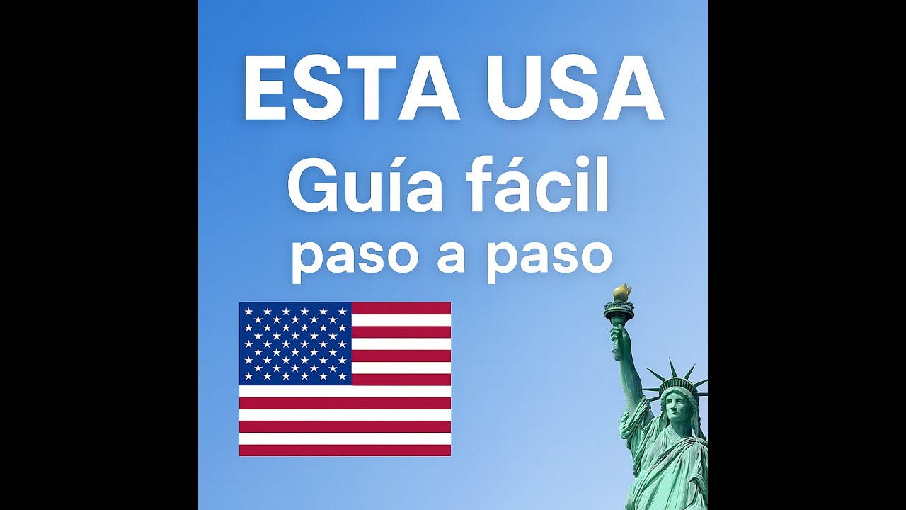 Cómo solicitar el ESTA para viajar a Estados Unidos sin visado (Guía fácil paso a paso)
