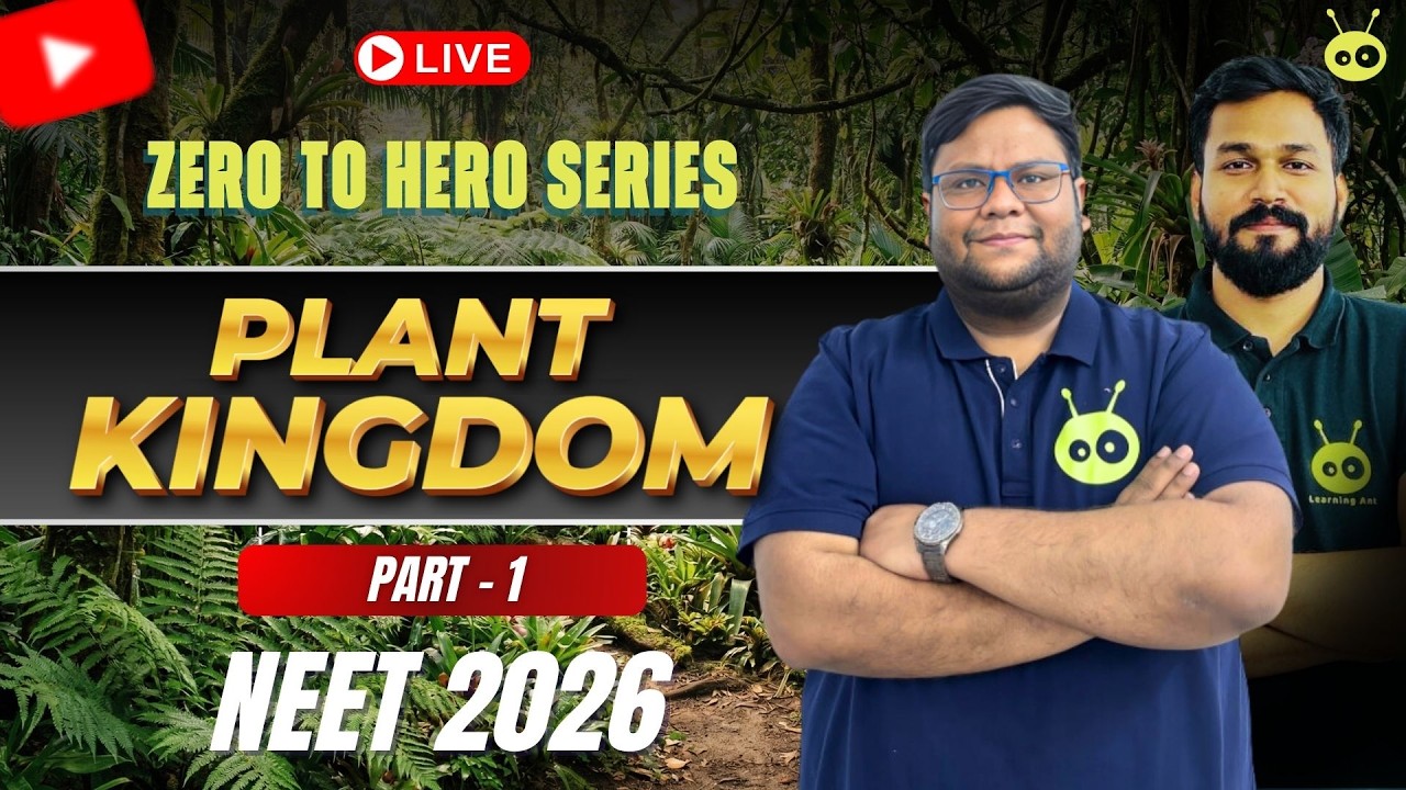 🌿 Plant Kingdom : Part 1 | Zero To Hero Series | NEET & Boards 2026 | #NEET2026 #NEETBiology