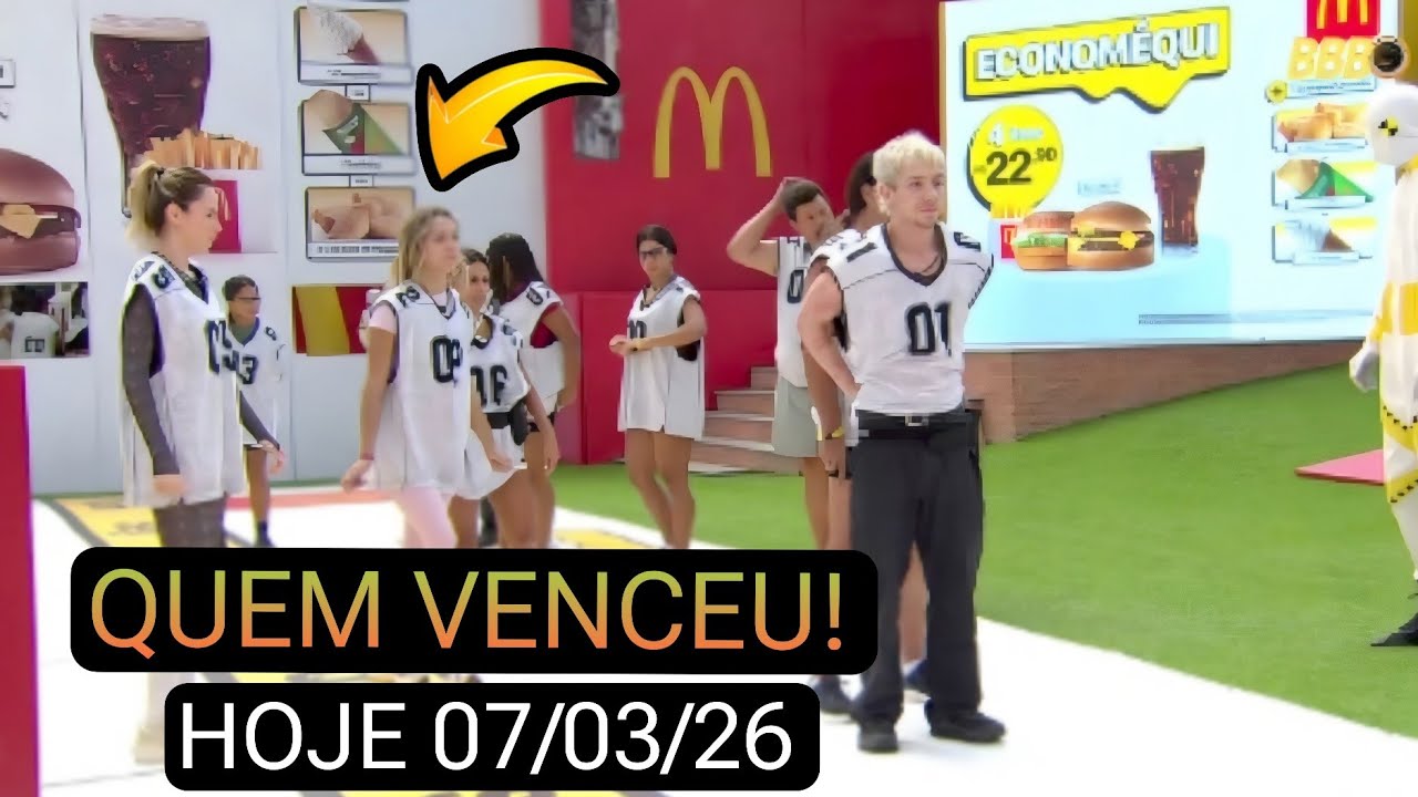 BBB 26: QUEM VENCEU A PROVA DO ANJO MC DONALD AGORA 07/03/2026 VEJA QUEM EST&Aacute; NO MONSTRO
