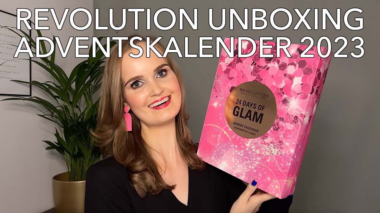 REVOLUTION ADVENTSKALENDER 2023 UNBOXING | 24 DAYS OF GLAM