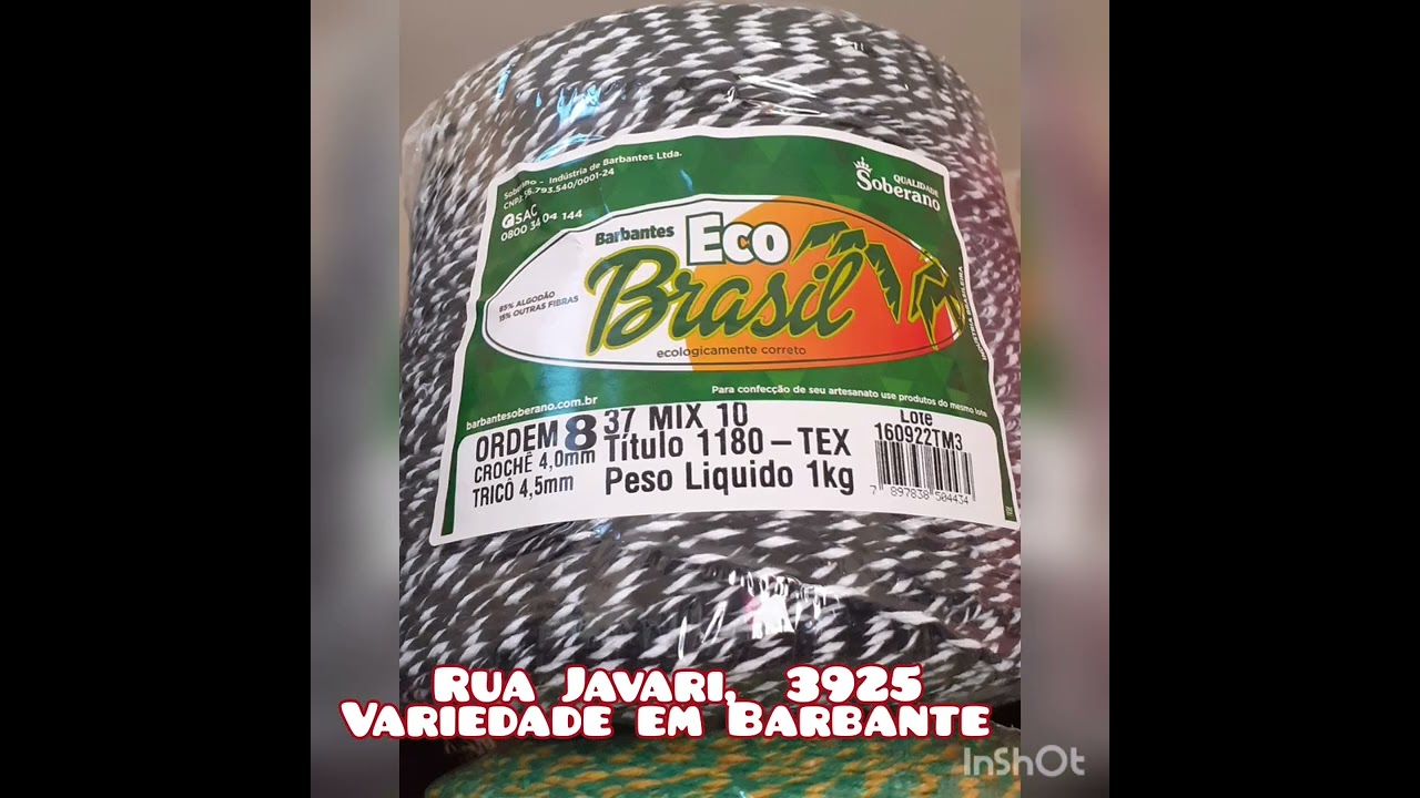 Variedade em barbantes SOBERANO !!!