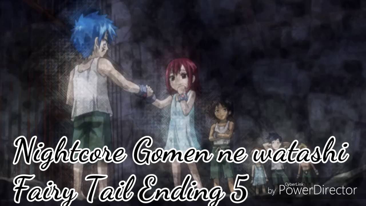 Nightcore Gomen ne watashi Fairy Tail Ending 3