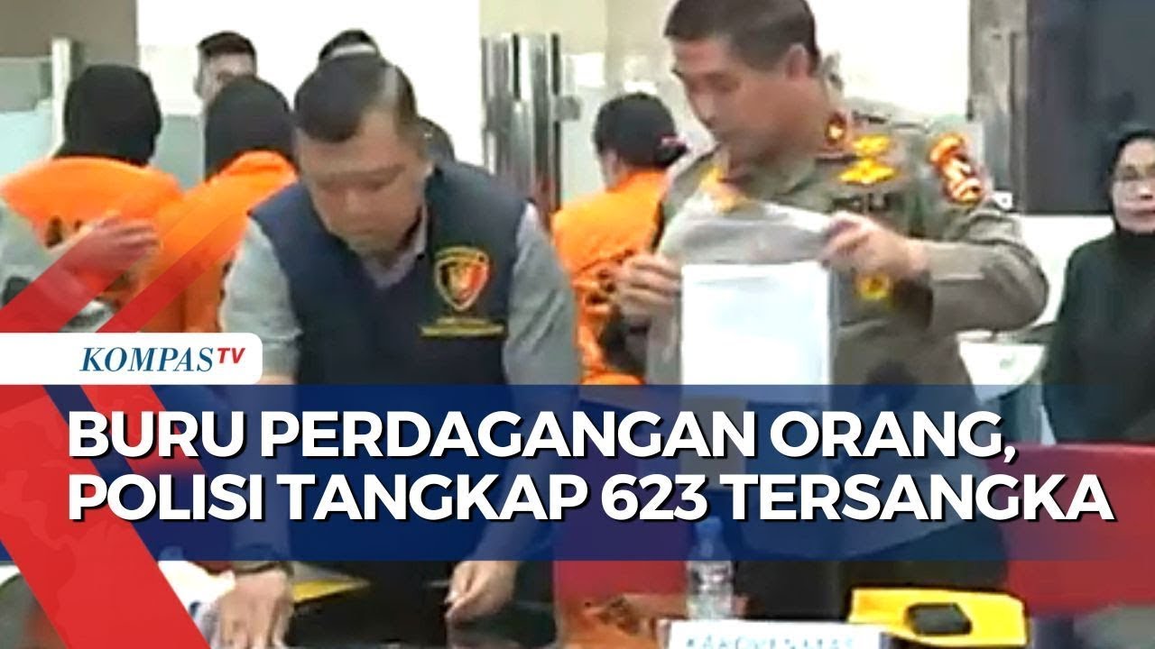 Satgas TPPO Tangkap 623 Tersangka Perdagangan Orang!