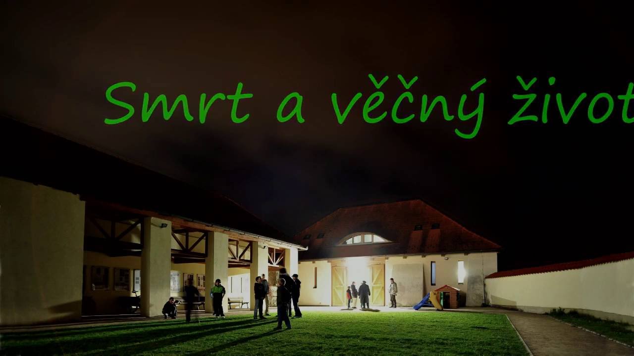 P. Vojtěch Kodet - Smrt a věčný život