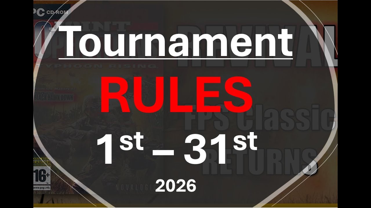 Tournament Rules / Joint Operations Typhoon Rising Revival