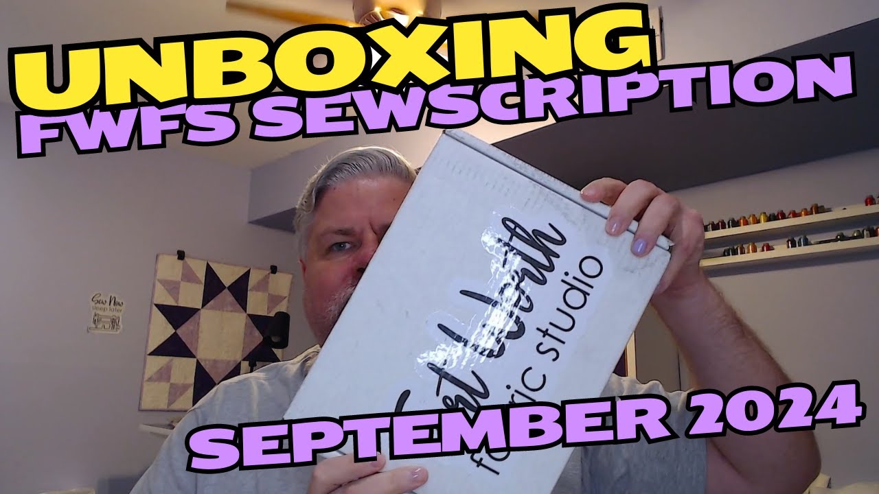 *SPOILERS* UNBOXING - Fort Worth Fabric Studio September 2024 Sewscription Box