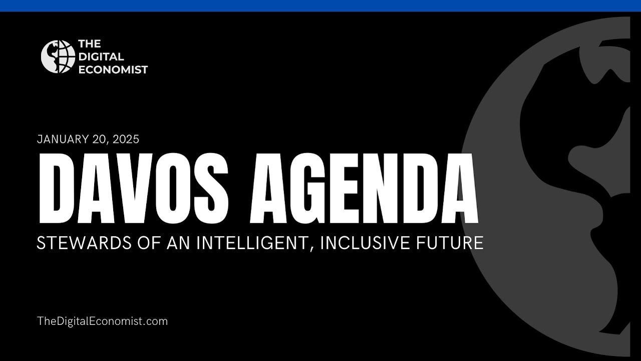The Davos Agenda 2025 | The Digital Economist