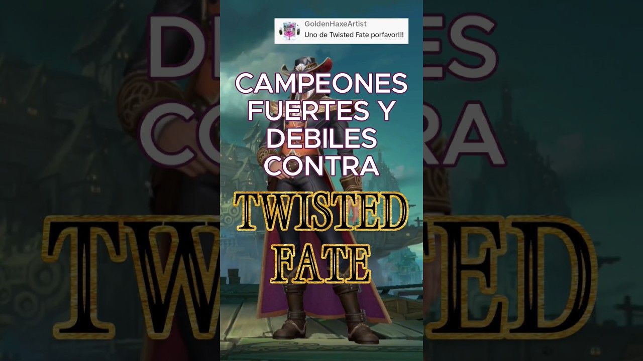 Campeones Fuertes y D&eacute;biles contra Twisted Fate 🃏&spades;️ #leagueoflegends #wildrift #counters #lol