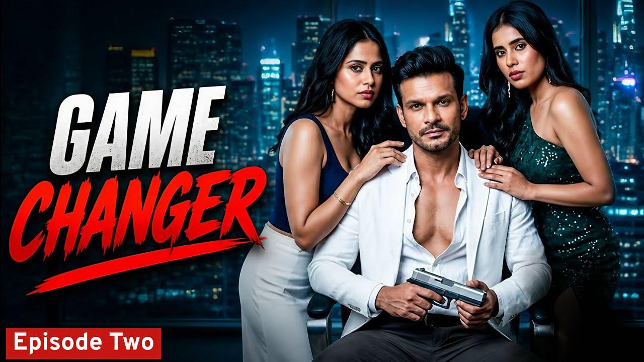 Game Changer | Episode Two | The Beginning