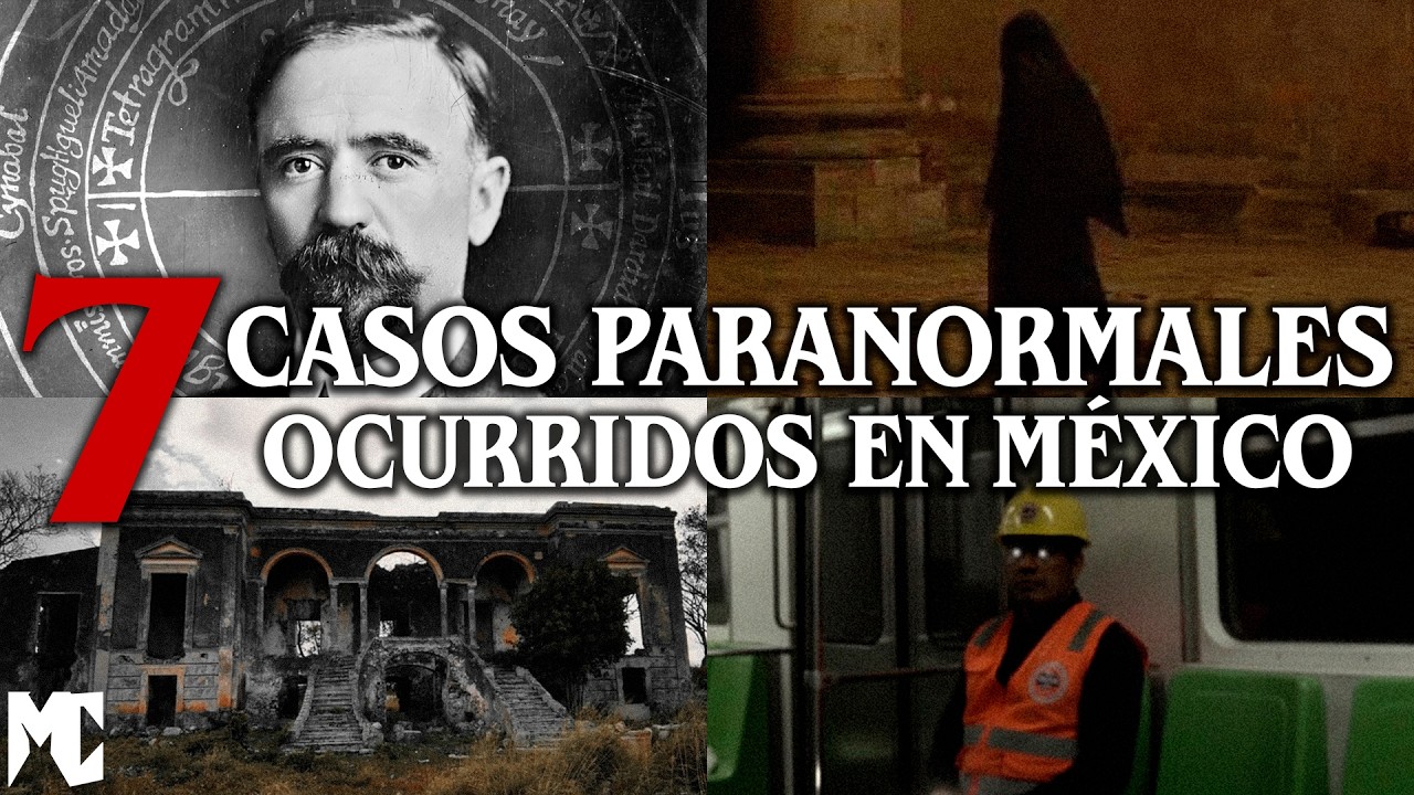 7 Casos PARANORMALES ocurridos en México │ MundoCreepy