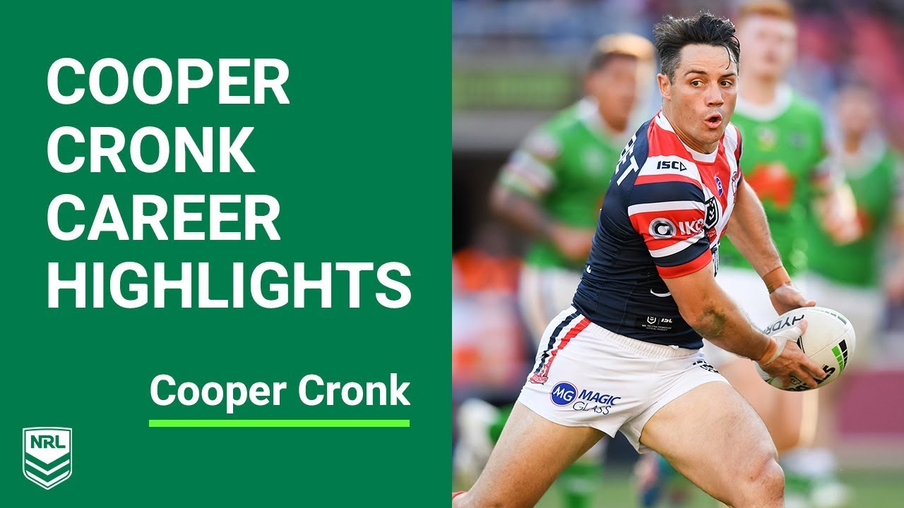 NRL Highlights | Cooper Cronk Career Highlights