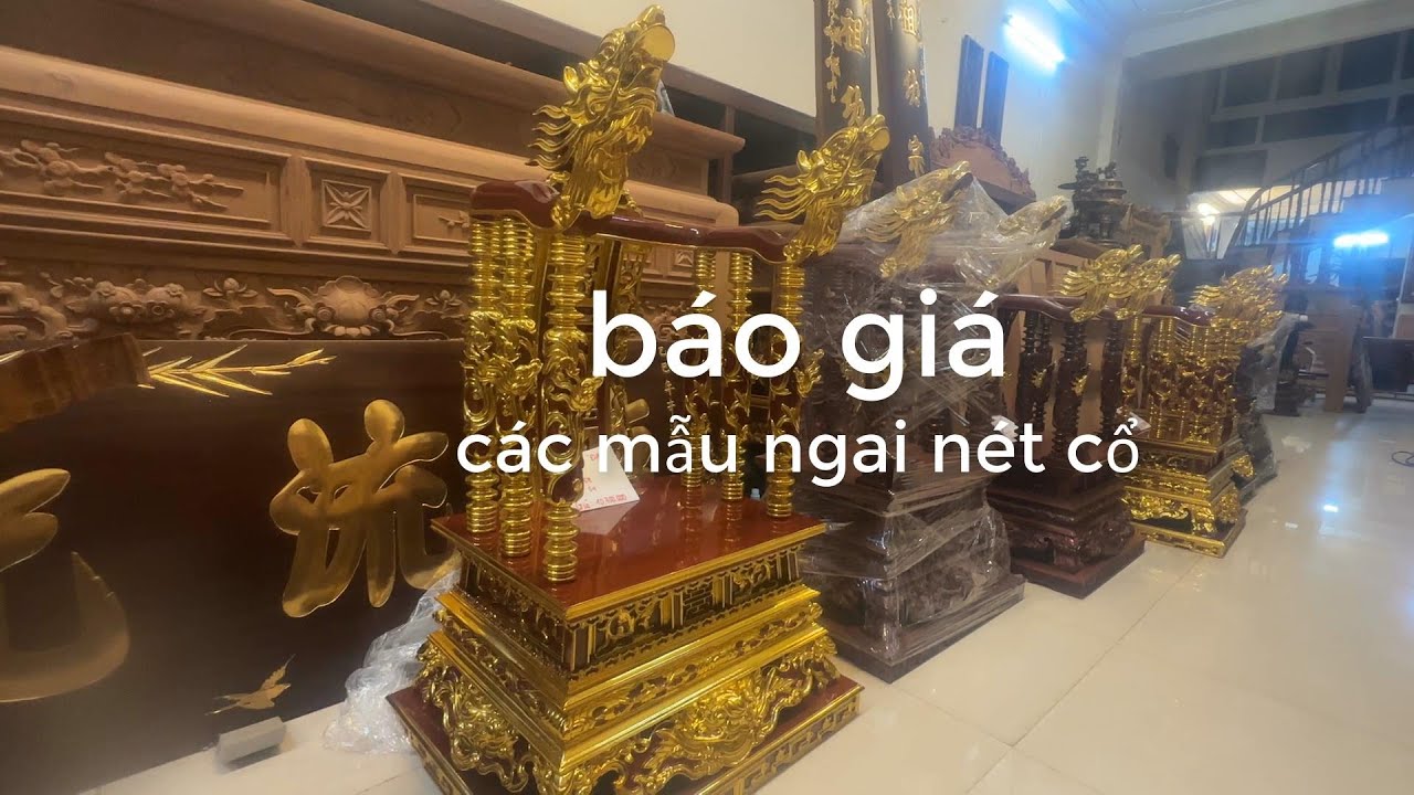ngai thờ,ỉ thờ nét cổ | báo giá chi tiết từng mẫu