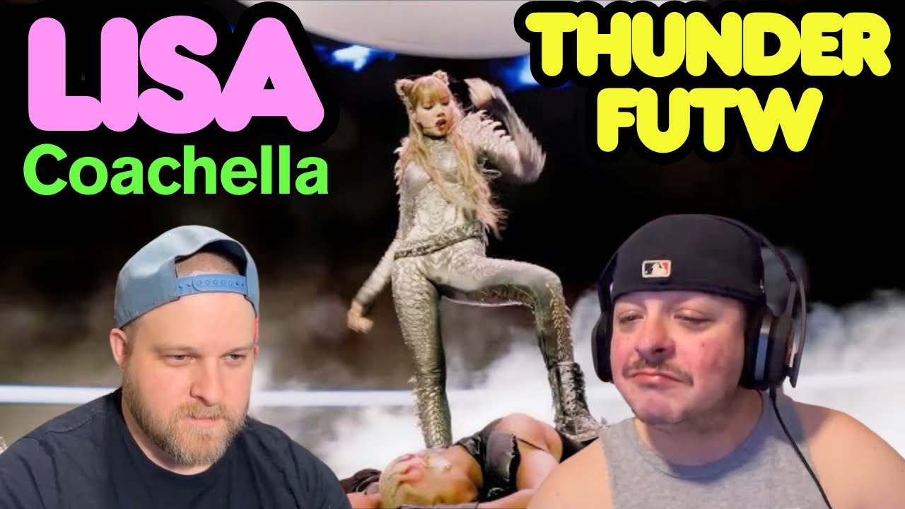 Lisa - Thunder & FUTW | Coachella 2025 REACTION