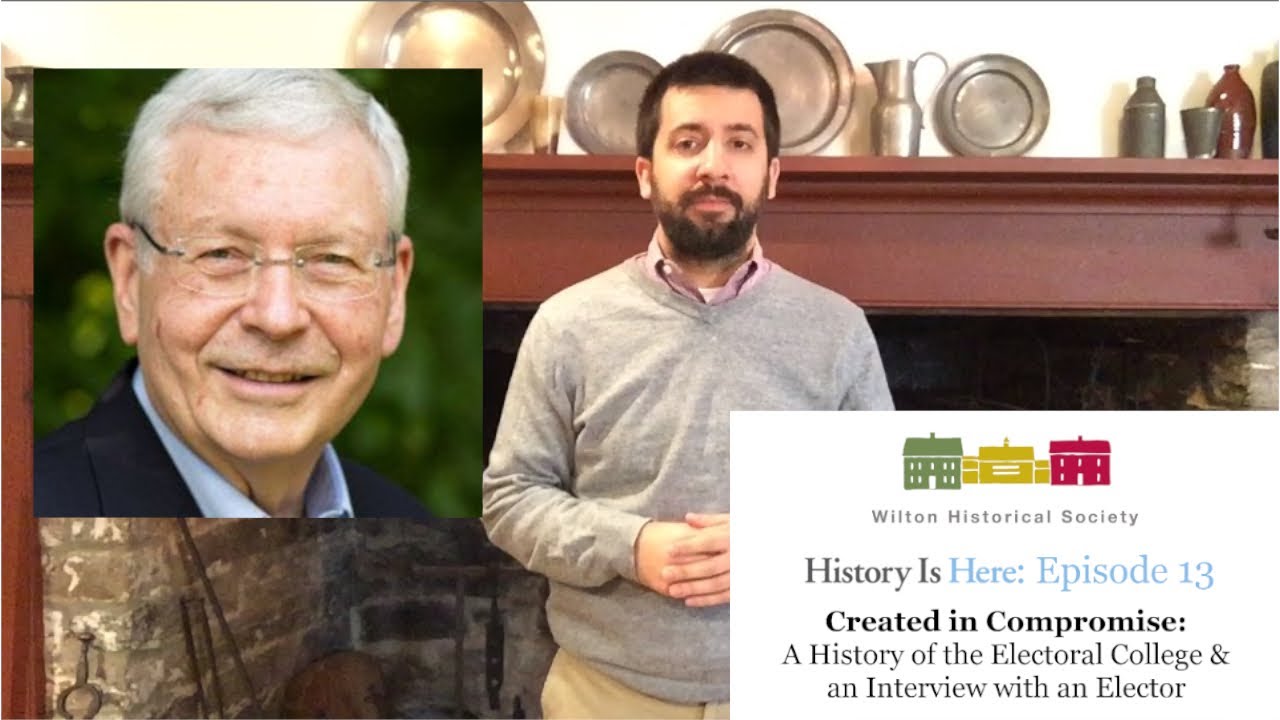 History is Here: Ep. 13, Created in Compromise: The Electoral College & Interview with an Elector