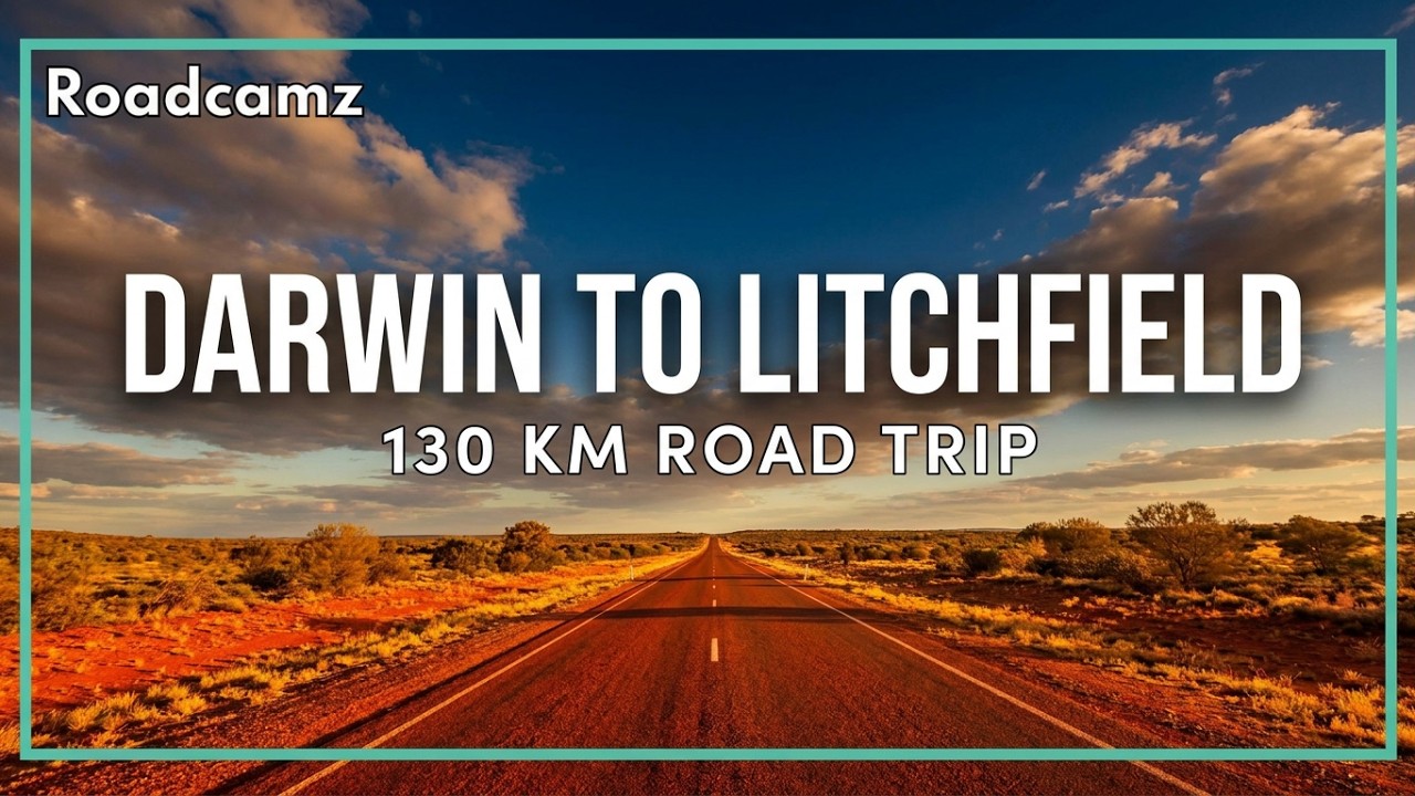 Northern Territory 🚗 🇦🇺 | Darwin to Litchfield National Park - A Complete Real Time Road Trip