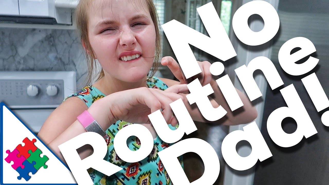 Autism and Routines (she hates it)