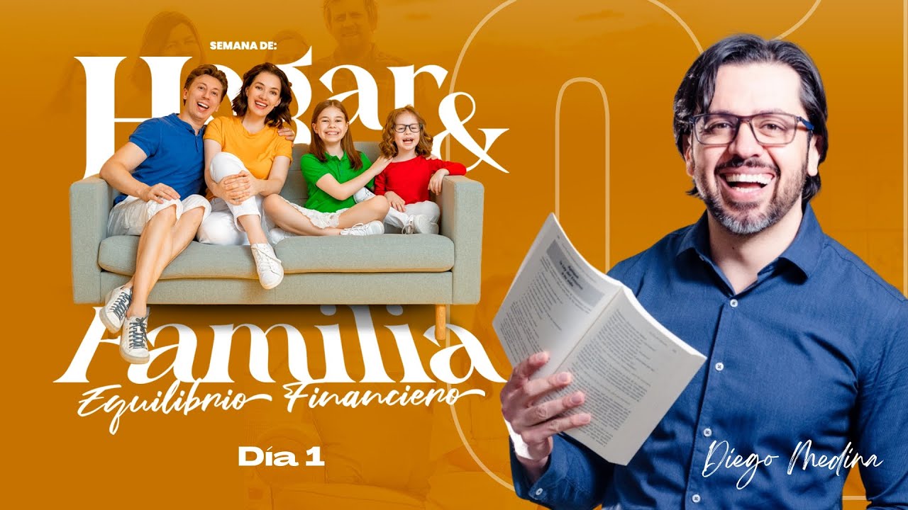 🔴Dia 1 | Semana de Hogar & Familia: Equilibrio Financiero