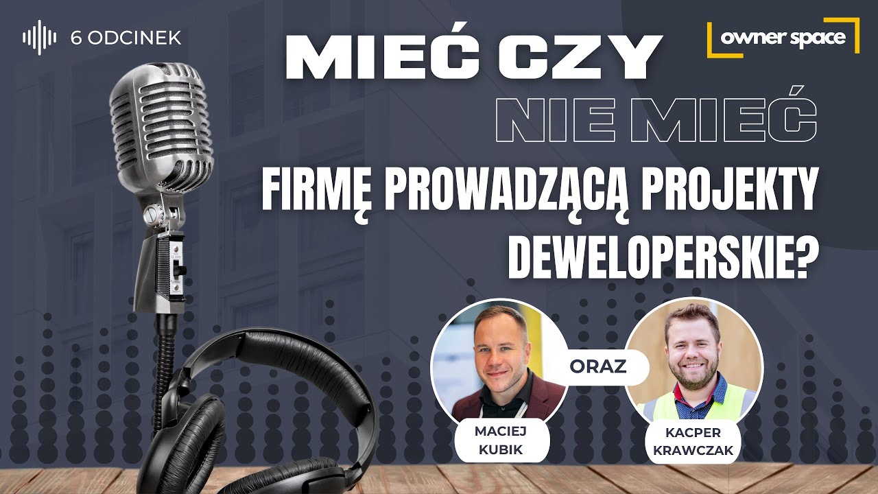 Firma prowadząca projekty deweloperskie &mdash; mieć czy nie mieć? | Kacper Krawczak