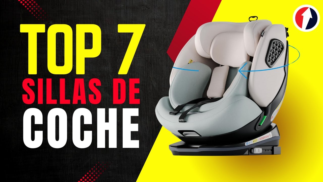 🔥 7 Mejores Sillas de Coche ISOFIX para Niños y Bebés [ 2025 ]  ✅ Las MÁS Seguras | 360º