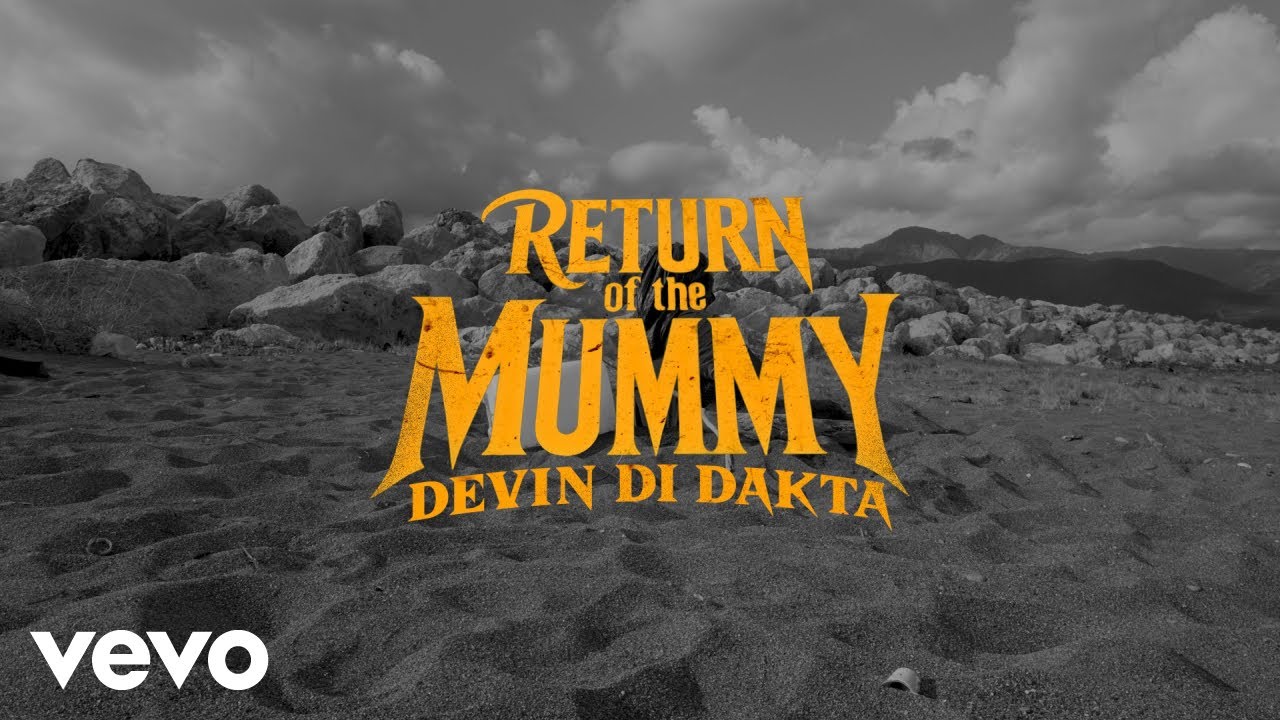 Devin Di Dakta, Romieikon, Sortie - Return Of The Mummy (Official Video)
