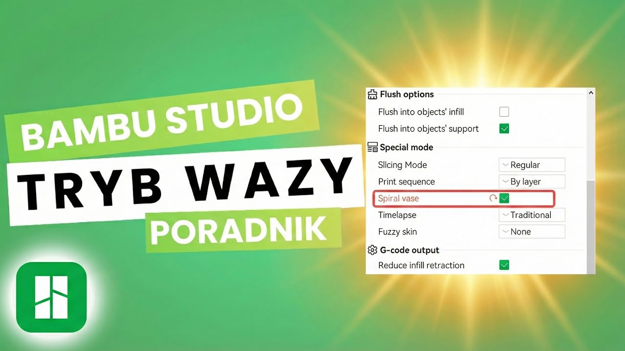 Ta Funkcja Zmieni Tw&oacute;j Druk 3D. Przewodnik po Trybie Wazy + Darmowe Wazony z MakerWorld
