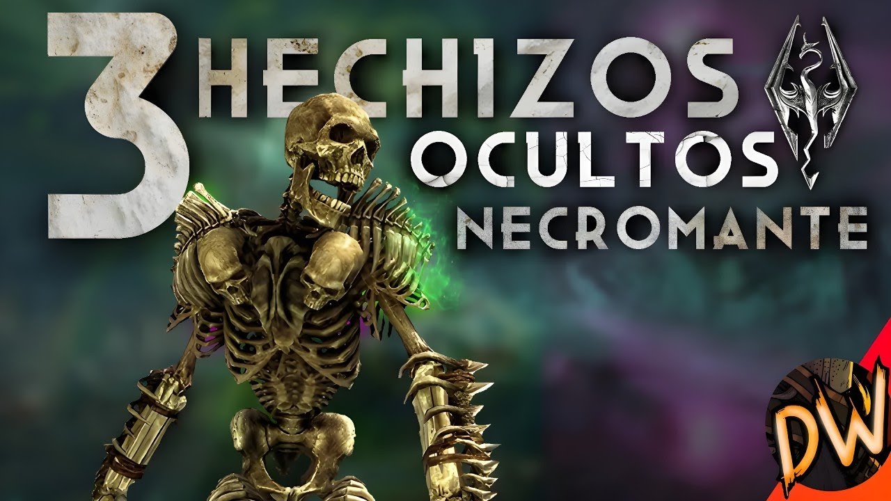 Los 3 Hechizos Ocultos de Necromante en Skyrim