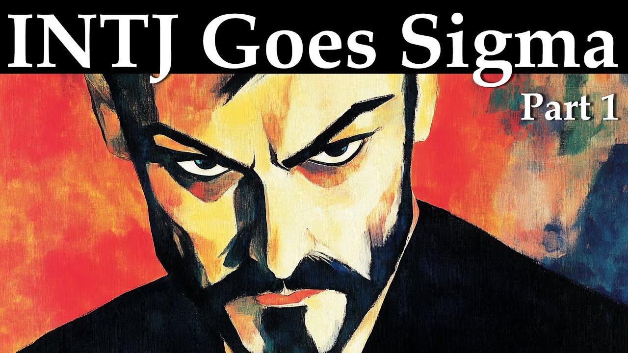 The INTJ Sigma: Unmasking the Lone Strategist - A Jungian Deep Dive - Part 1