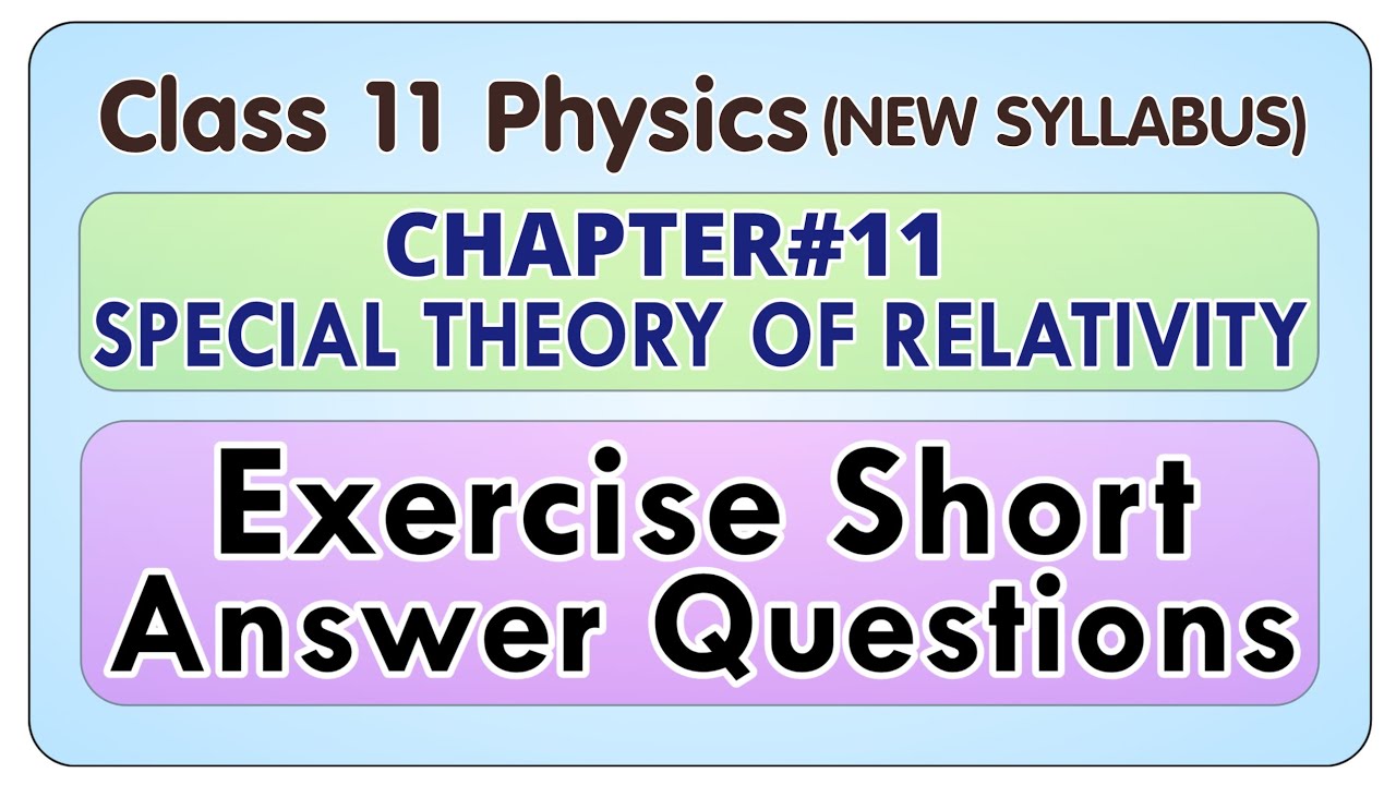 Chapter 11 | Exercise Short Questions | 1st Year Physics | Special Theory of Relativity