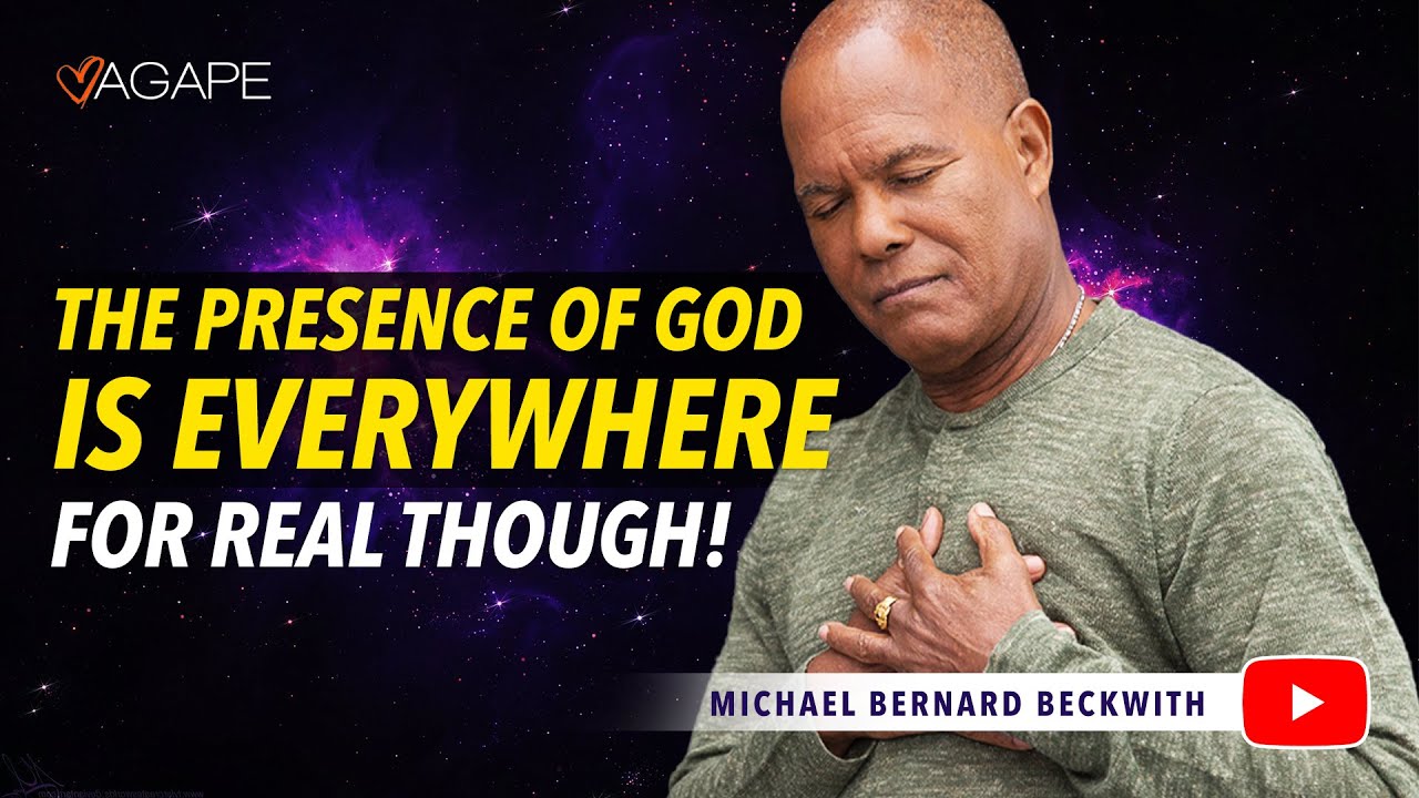 The Presence of God is Everywhere––For Real Though! w/ Michael B. Beckwith