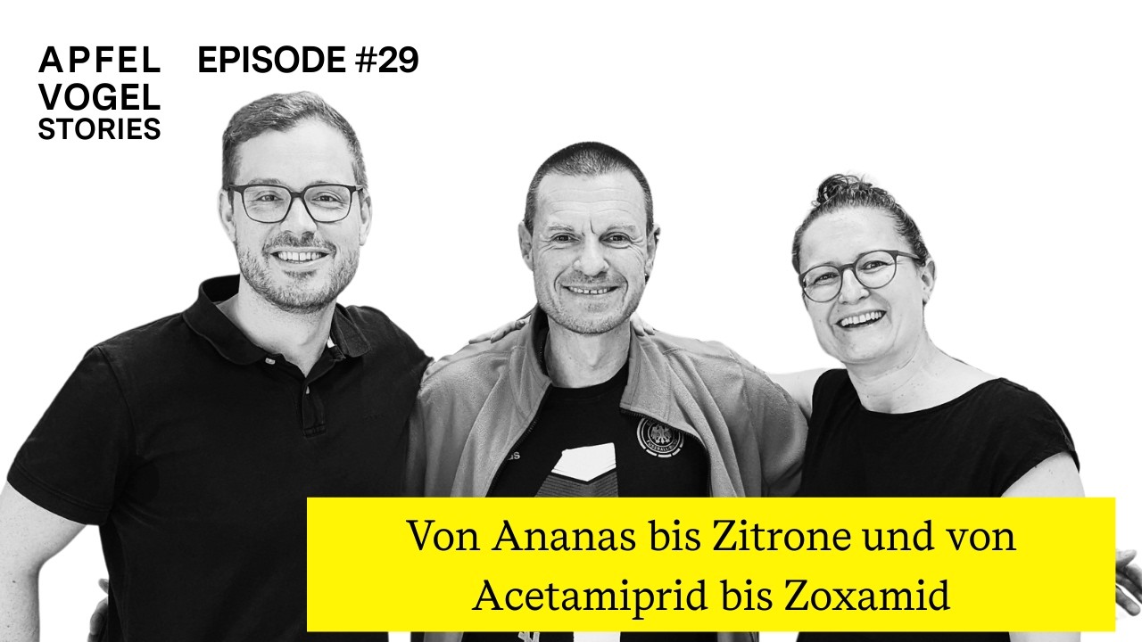 Apfel Vogel Stories - Von Ananas bis Zitrone und von Acetamiprid bis Zoxamid