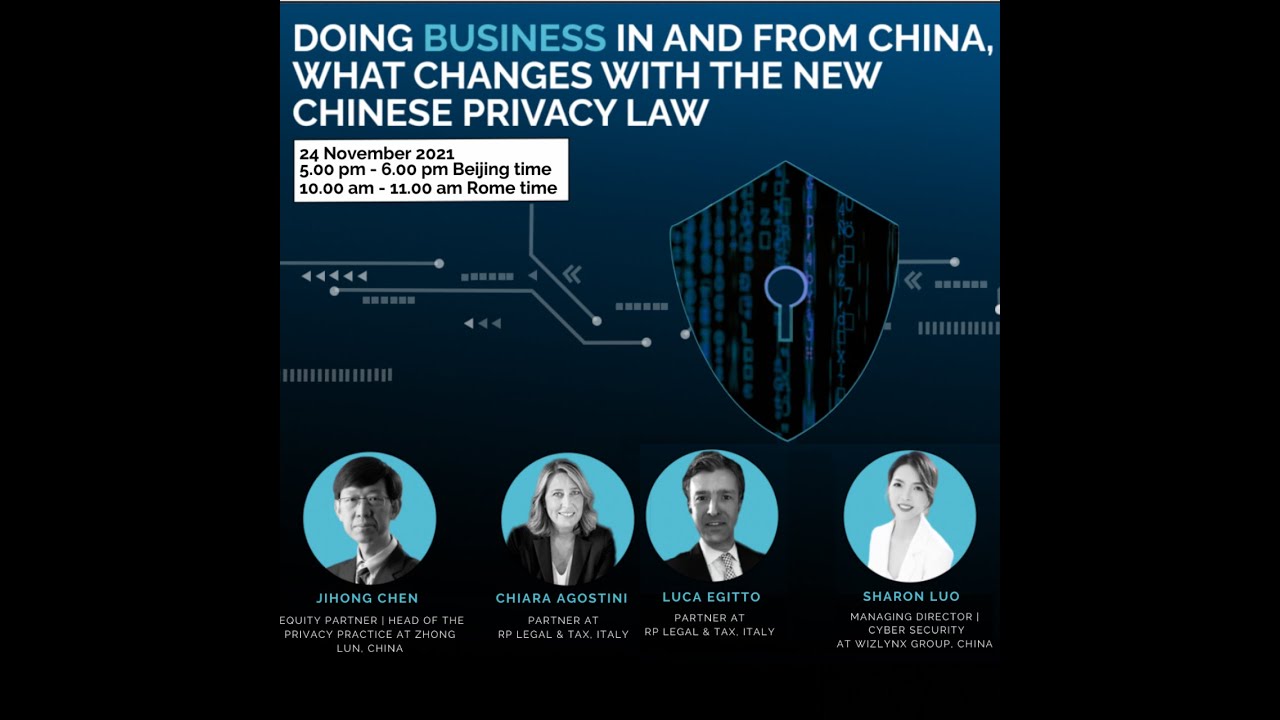 Doing business in and from China, what changes with the new Chinese PIPL: Legal & Cybersec. analysis