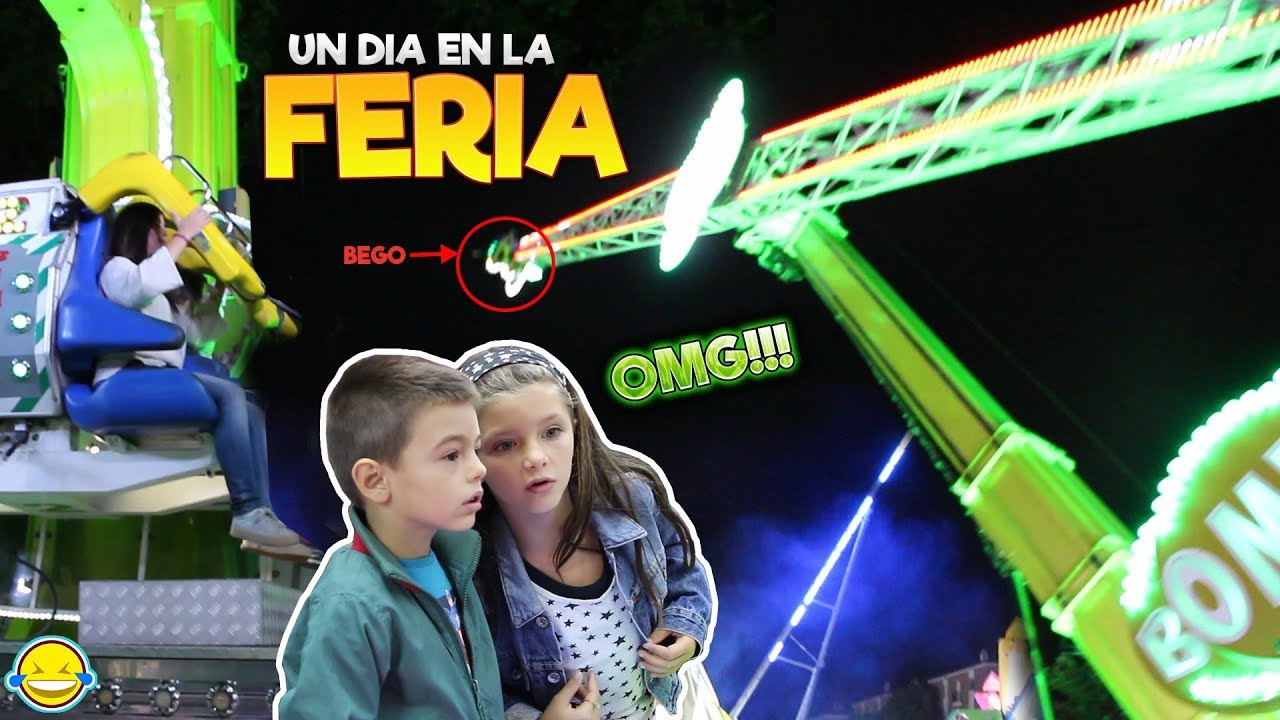 un día en la FERIA Momentos Divertidos!!! Diversión a tope!!!
