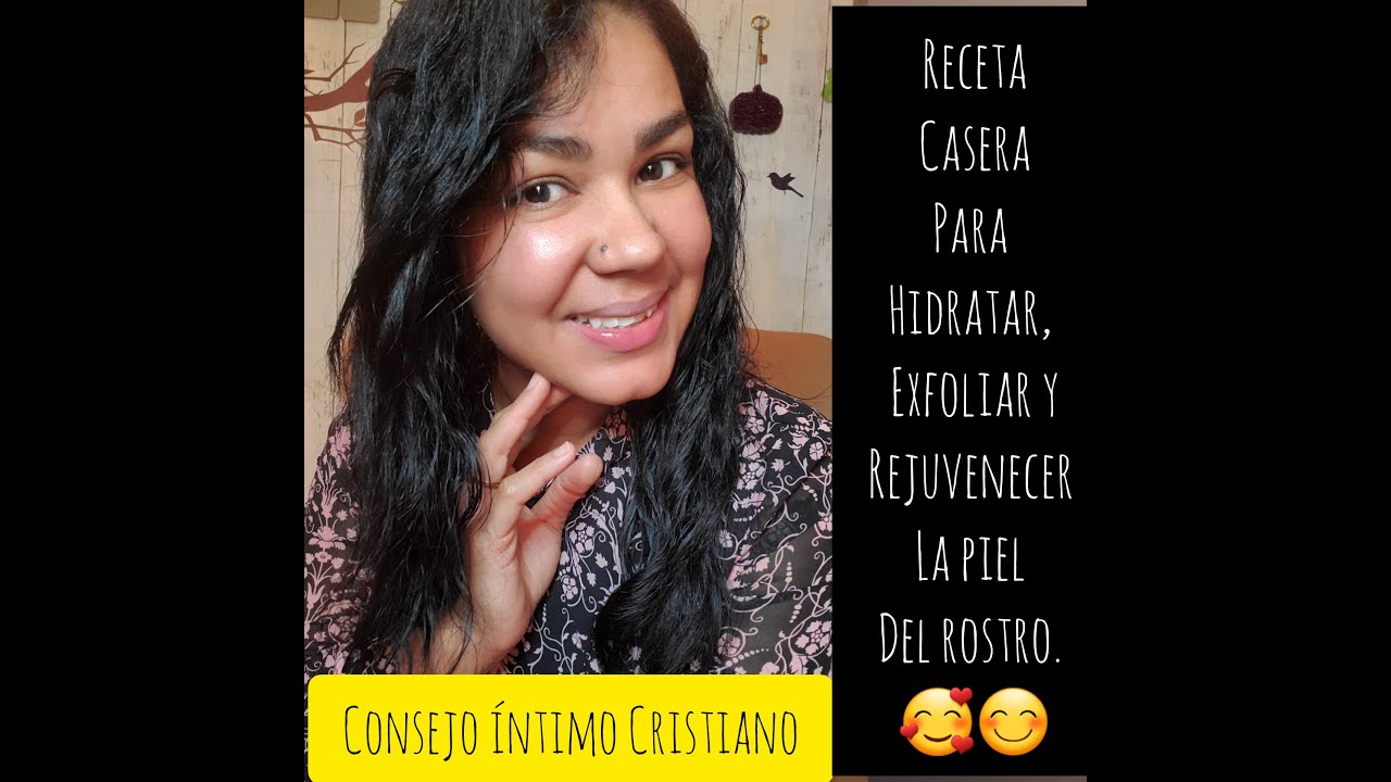 Reseta casera para exfoliar, hidratar y rejuvenecer la piel de la cara 😱😊.