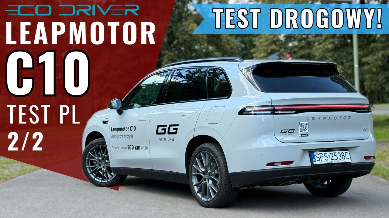 Leapmotor C10 REEV 2025 - TEST PL [2/2 - Jazda, osiągi, spalanie, asystenci, reflektory, cennik]